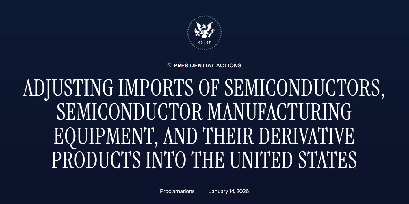 2026年白宮發布關於調整半導體進口的第 232 條款公告標題截圖 - 喬鎧興業供應鏈合規佐證